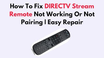 How To Fix DIRECTV Stream Remote Not Working Or Not Pairing | Easy Repair