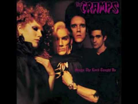 The Cramps - Songs The Lord Taught Us (Full Album)