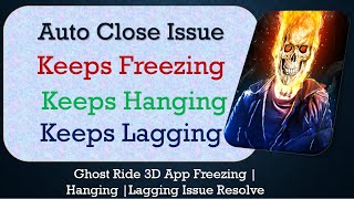 How to Fix Ghost Ride 3D Auto Close | Keeps Hanging | Freezing | Lagging Issue Solve in Android screenshot 3