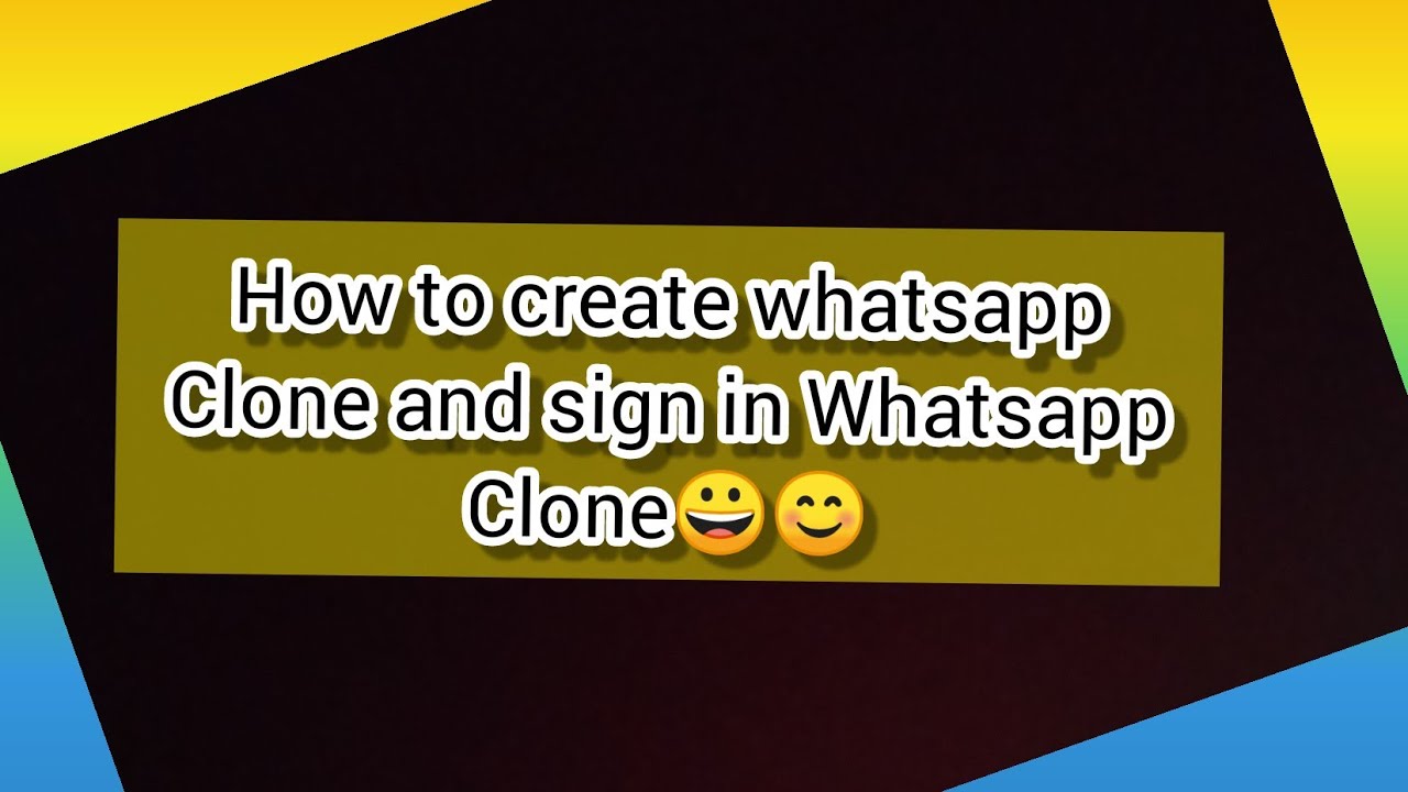 How To Create Whatsapp clone and sign in Whatsapp clone.📲🙏 - YouTube