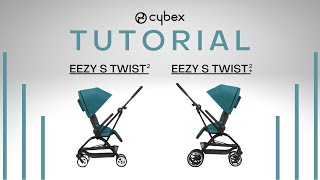 CYBEX Eezy S Twist 2 / Eezy S Twist+2 Stroller Tutorial
