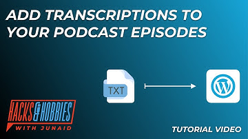 How to add Transcription from Otter to an Episode on Wordpress
