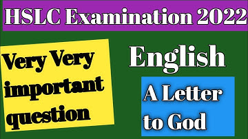 English/A Letter to God/most important question/HSLC 2022@SharasTutorial