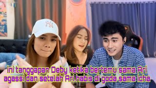 Ini Tanggapan Deby Ketika Bertemu Sama Ari Agassi Dan Setelah Ari Habis Di Goda Sama Icha
