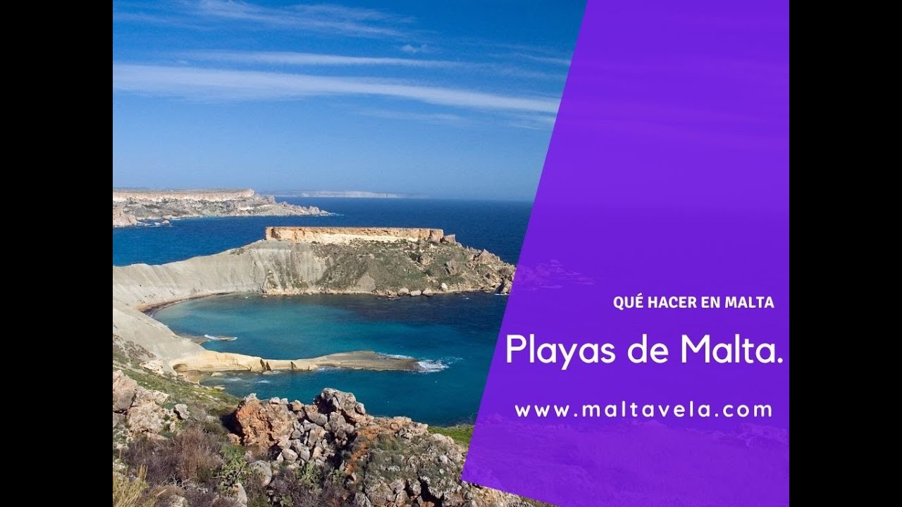Playas de Malta.