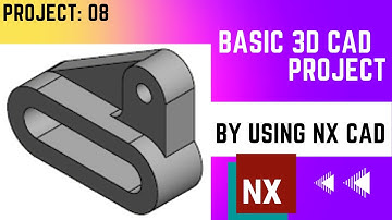 NX CAD // Basic Project #08 // 3D Model Basic Design