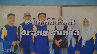 SINDIRAN part 1|Orang sunda