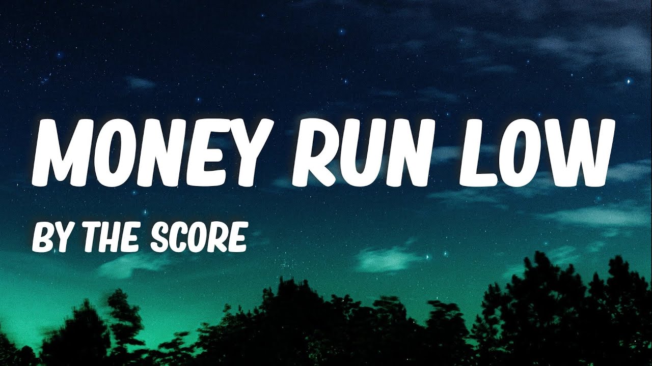 The Score   Money Run Low Lyrics