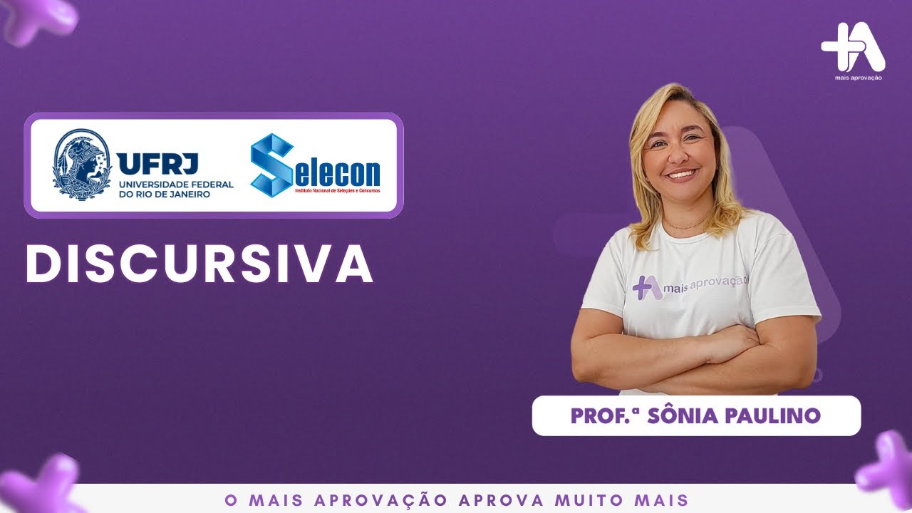 Discursiva para Assistente em Administração UFRJ | Prof.ª Sônia Paulino
