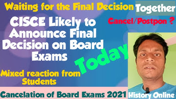 CISCE Likely to Give Final Decision on Cancelation of  Board Exams Today. Must watch@HISTORYONLINE99