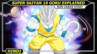 Goku Super Saiyan 10