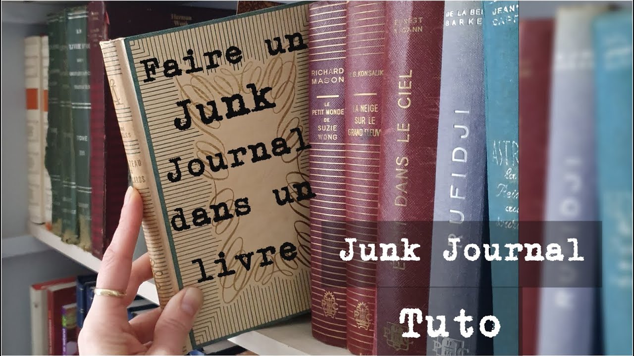 Junk Journal: Faire un Junk Journal dans un livre