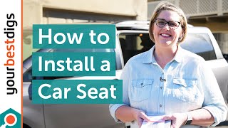 How to Install a Car Seat