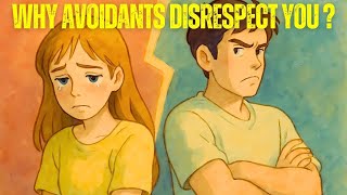 The Hidden TRUTH: Why Avoidants Disrespect You - How to Pass Their TEST | Avoidant Attachment Style Net Worth