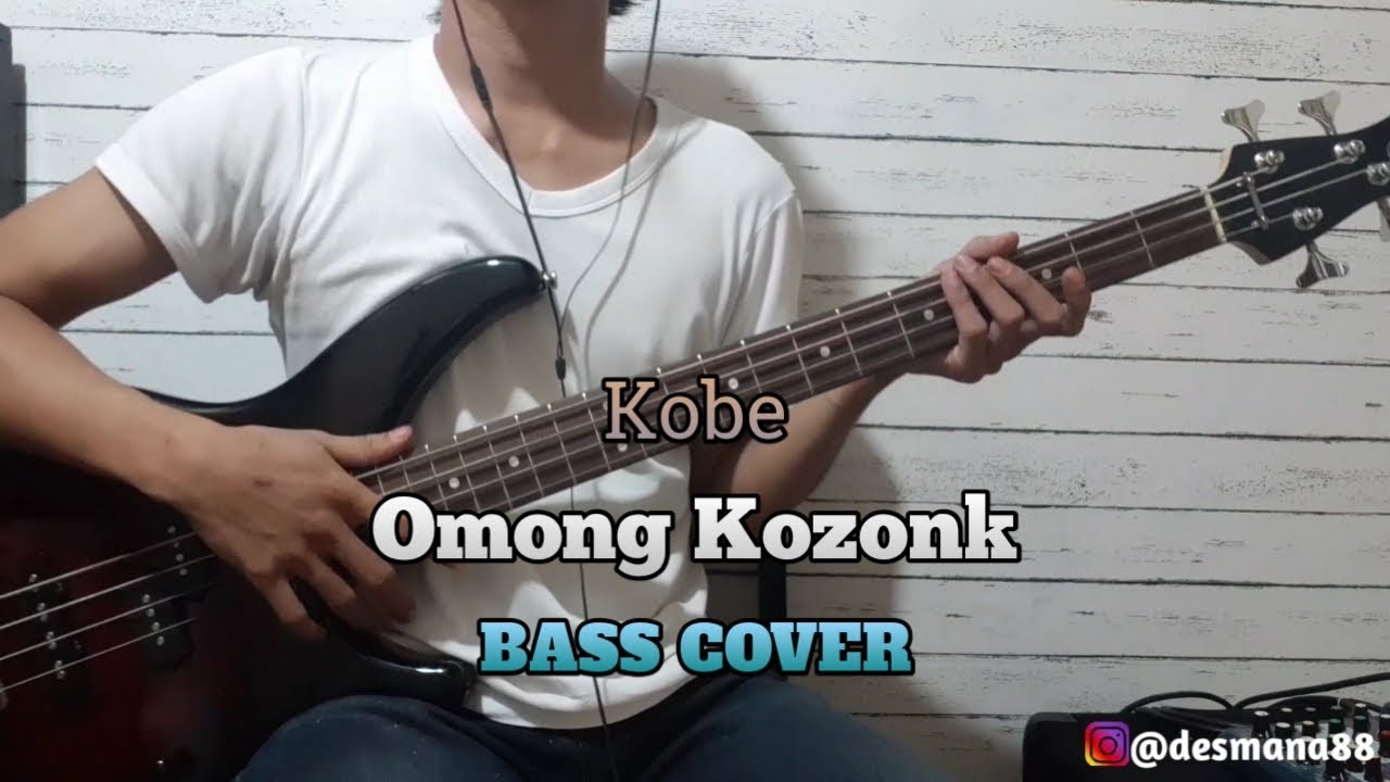 Bass COVER || Omong Kozonk - Kobe (Live @ Jatimland X Nadamusika Studio)