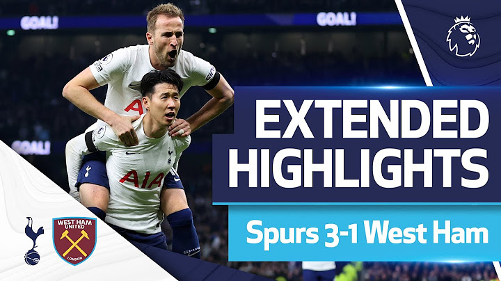 Sonny at the double! | Spurs 3-1 West Ham | EXTENDED HIGHLIGHTS