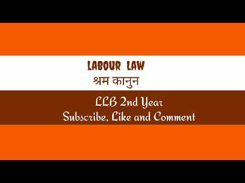 labour law llb 2nd year exam oriented class