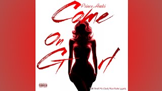 COME ON GIRL feat NILZIN, DRULL MC, CLACK MAN, BADU, 555MK (Official Lyrics Video)