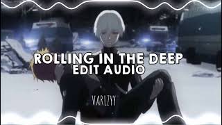 Rolling in the deep - Adele || Edit Audio