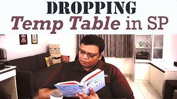 Dropping Temp Table in Stored Procedure - SQL in Sixty Seconds 124