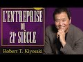 L'entreprise du 21e siècle - Robert T. Kiyosaki. Livre audio