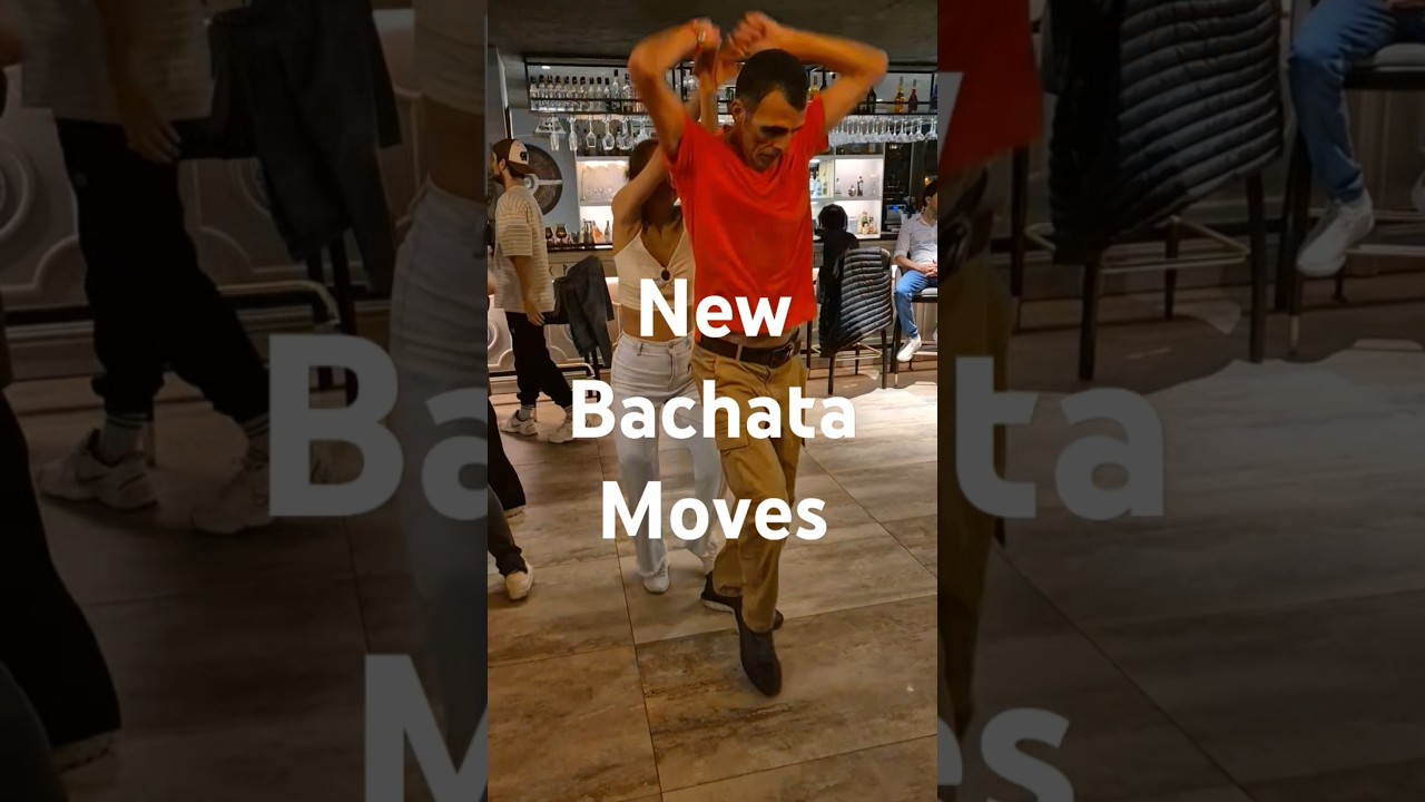 New bachata moves - baby, know you can 