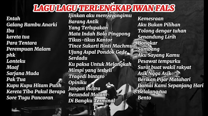 GALANG RAMBU ANARKI - KOLEKSI LAGU TERLENGKAP DAN TERBAIK IWAN FALS