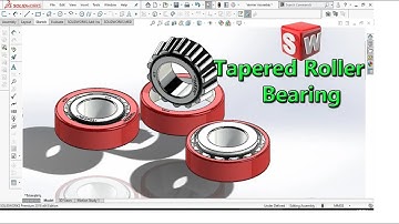 Solidworks Tutorial HP - Tapered Roller Bearing by Solidworks