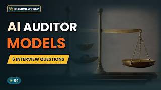 AI Auditor Interview: Auditing Data, Bias and Validation (Part 4)