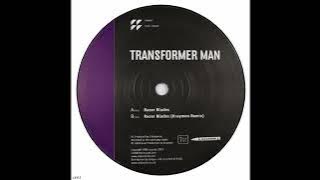 Transformer Man – Razor Blades (Kraymon Remix)