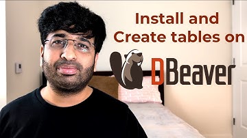 SQL Tutorial Episode - 1: Installation and table creation on DBeaver using CSV