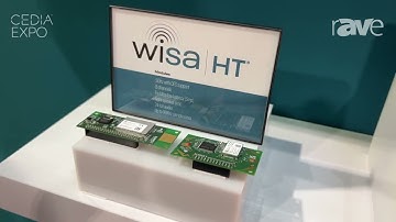 CEDIA Expo 2023: WiSA Shows Wireless Multichannel Audio Solutions With WiSA HT, WiSA DS, WiSA E