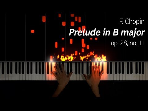 Chopin - Prelude in B major, op. 28 no. 11