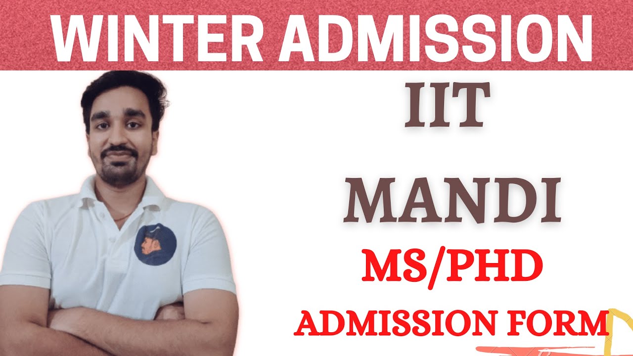 🔥IIT MANDI MS/PHD WINTER ADMISSION 2021🔥|| SIDDHARTHA LIVE||