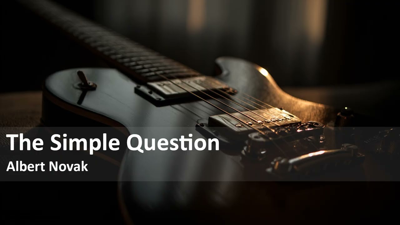 The Simple Question | Albert Novak | Melodic Rock Music