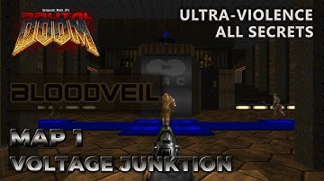 Doom 2 - Bloodveil - Map 1 - Ultra-Violence - All Secrets