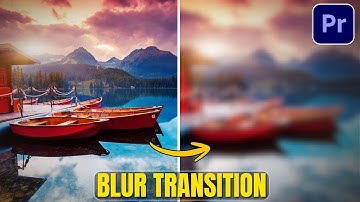 How to Make Blur Transition in Premiere Pro FAST!