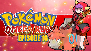 Pokémon Omega Ruby and Alpha Sapphire Lets Play! #16 Team Magma Strike!