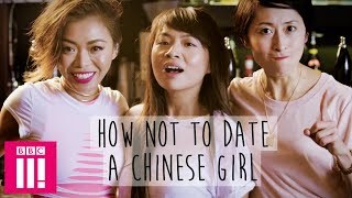 How Not To Date A Chinese Girl