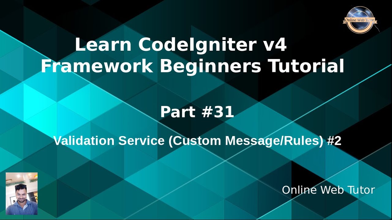 Learn CodeIgniter 4 Framework Tutorials 31 Validation Service