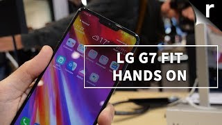 LG G7 Fit Handson Review | Fit phone?