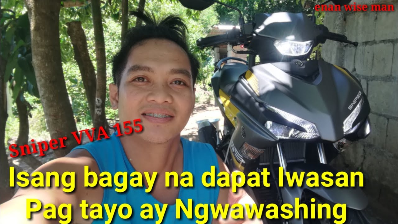 Isang bagay na Dapat INGATAN pag nagwawashing tayo ng motor natin//Sniper VVA 155