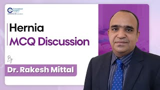 Hernia MCQ Discussion with Dr. Rakesh Mittal | Surgery Residency | Conceptual Surgery