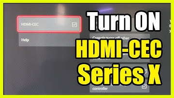 How to Turn On HDMI-CEC for Device Control on your Xbox Series X (Settings Tutorial)