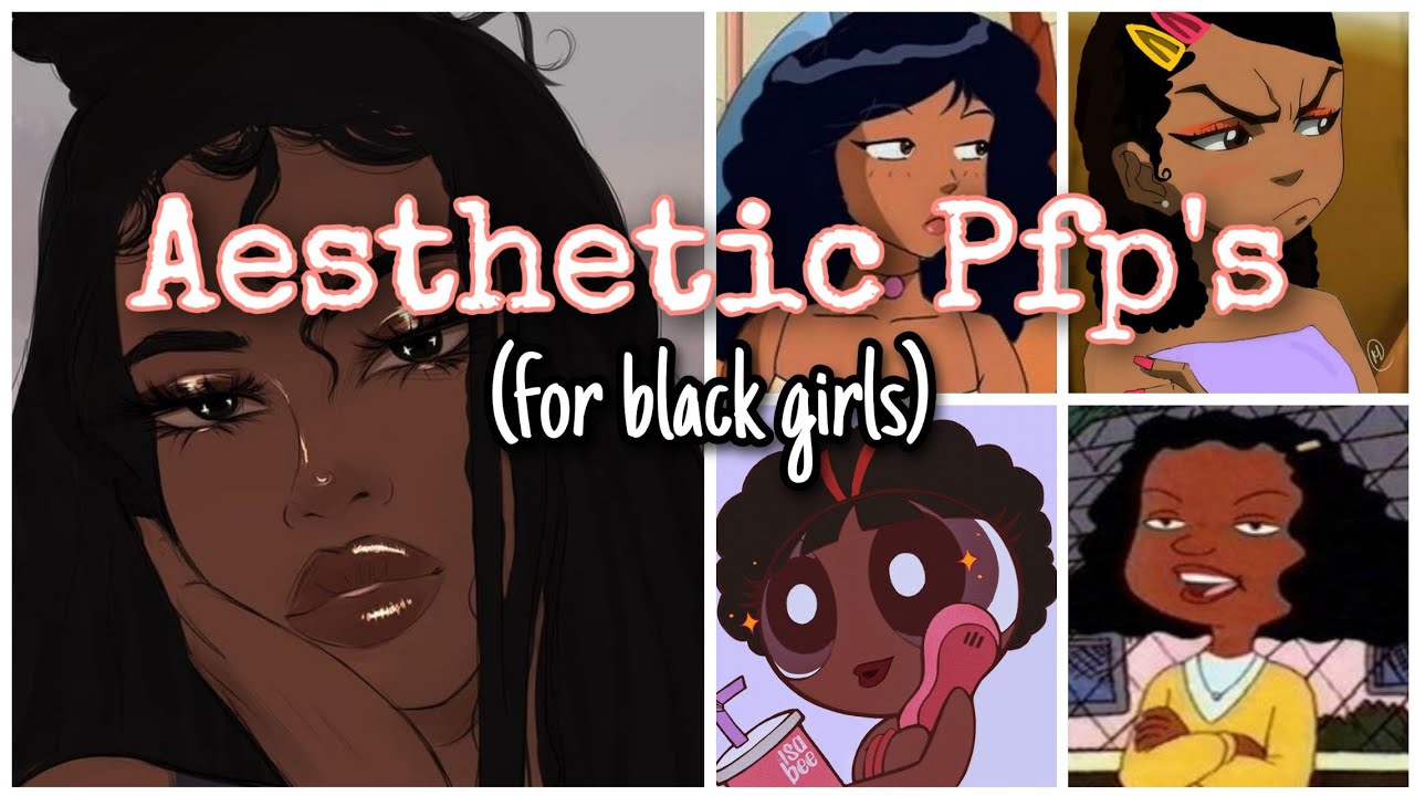 Aesthetic Profile Pictures Black Girls Youtube