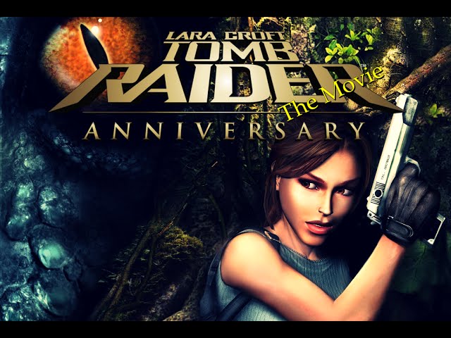 Tomb Raider: Anniversary - O Filme (Legendado) 