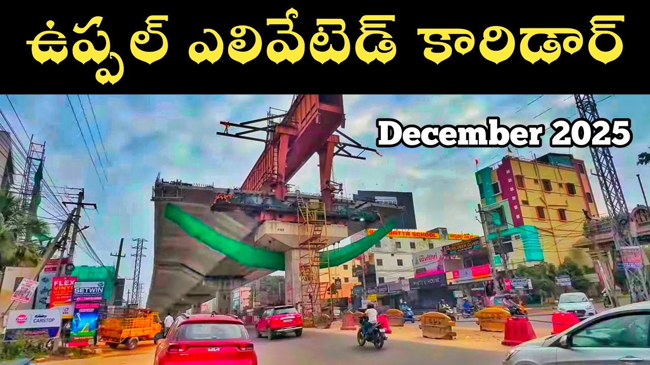 Uppal Elevated Corridor 2025 December Update 