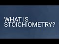 Understanding Stoichiometry