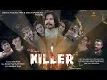 Killer  new hindi web series 2024  new hindi short movie  rk records