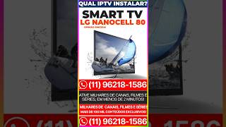 LG NANOCELL 80 FUNCIONA BEM COM IPTV? MELHOR APP!